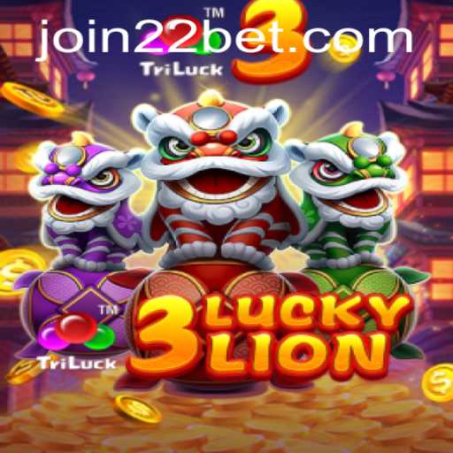 Exploring the Exciting World of 3LUCKYLION at 22bet