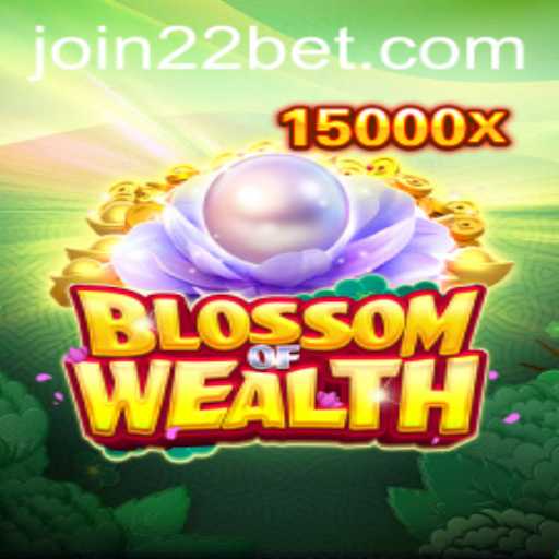 BlossomofWealth: A Thrilling Virtual Experience with 22bet