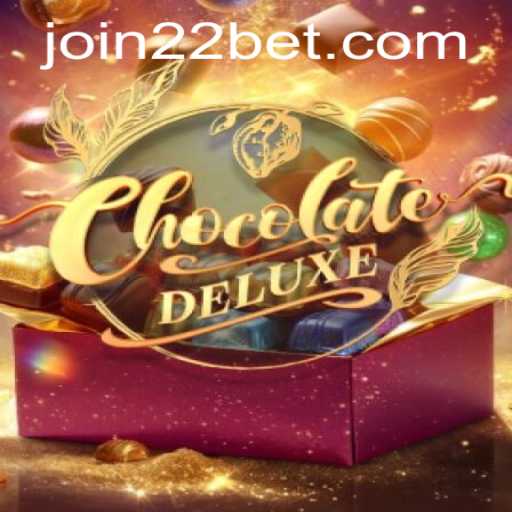 Exploring the Allure of ChocolateDeluxe with 22bet