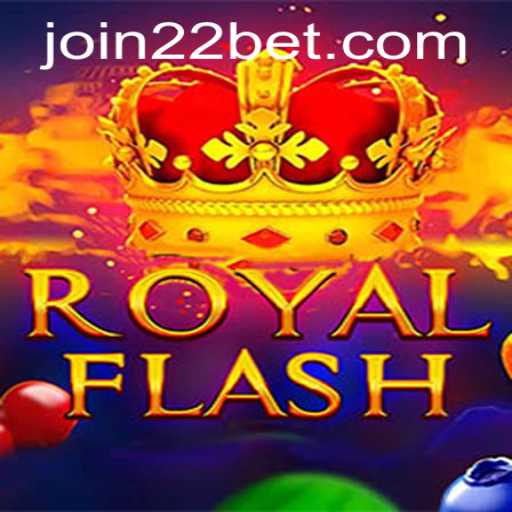 Experience the Thrill of RoyalFlash on 22bet